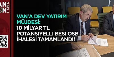 12 YILLIK HAYAL GERÇEK OLUYOR: VAN BÜYÜKBAŞ BESİ MERKEZİ HALİNE GELİYOR!