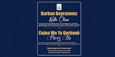 EDREMİT BELEDİYESİ EŞBAŞKANLARINDAN BARIŞ VE ADALET VURGULU BAYRAM MESAJI