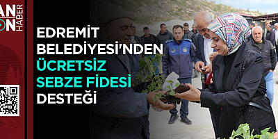 Edremit Belediyesi'nden Ücretsiz Sebze Fidesi Desteği
