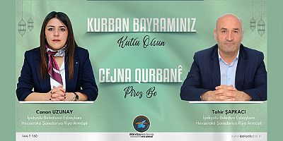 İPEKYOLU BELEDİYESİ EŞBAŞKANLARINDAN ANLAMLI BAYRAM MESAJI