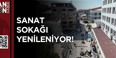SANAT SOKAĞI YENİLENİYOR!