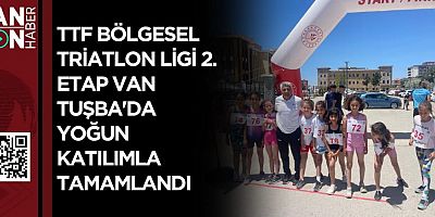 TTF Bölgesel Triatlon Ligi 2. Etap Van Tuşba'da Yoğun Katılımla Tamamlandı