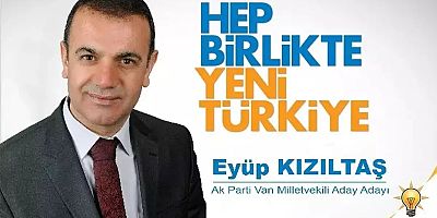 TUŞBA’NIN EN GÜÇLÜ ADAY ADAYI KIZILTAŞ PROJLERİYLE GELİYOR