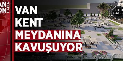VAN, KENT MEYDANINA KAVUŞUYOR