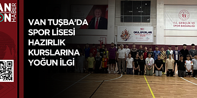 Van Tuşba’da Spor Lisesi Hazırlık Kurslarına Yoğun İlgi