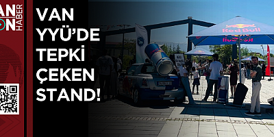 VAN YYÜ’DE TEPKİ ÇEKEN STAND!
