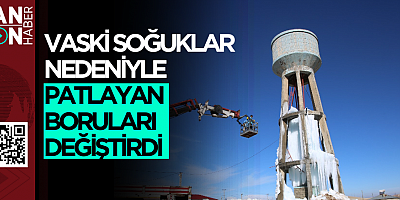 VASKİ SOĞUKLAR NEDENİYLE PATLAYAN BORULARI DEĞİŞTİRDİ 
